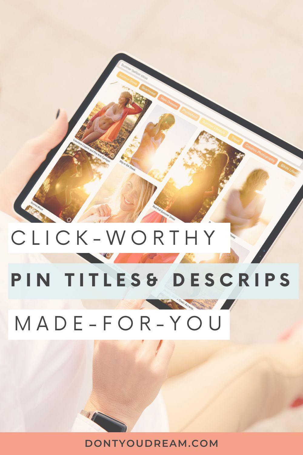 Pin Titles & Descriptions - Don't You Dream Pinterest VA Agency